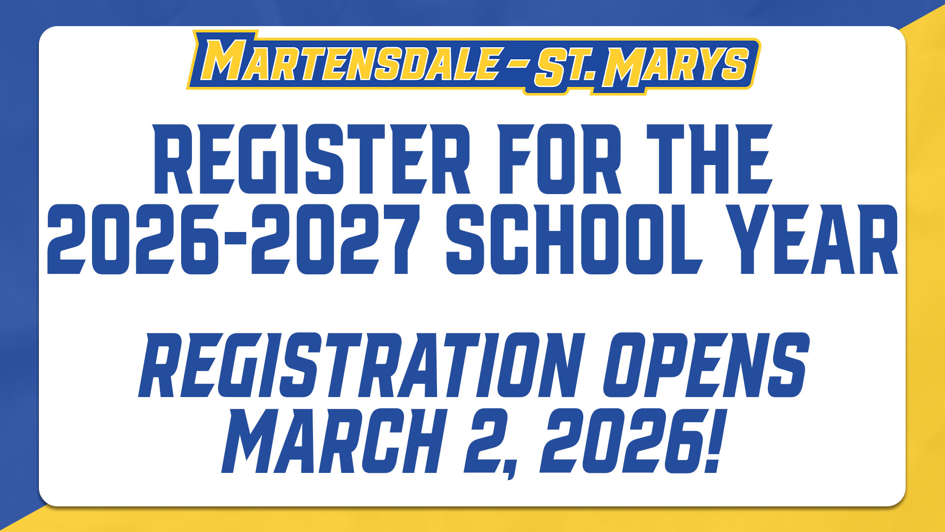 Registration for the 2026-2027 School Year Opens March 2